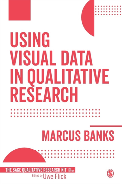 Using Visual Data In Qualitative Research