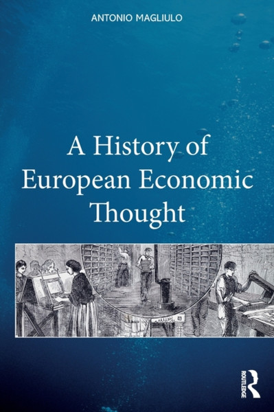 A History Of European Economic Thought