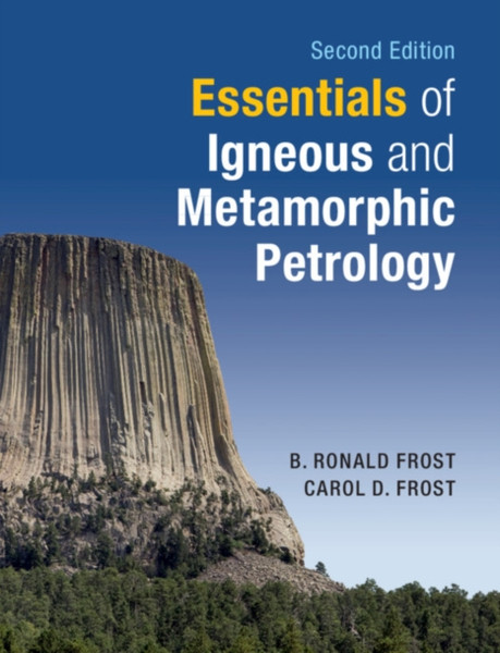 Essentials Of Igneous And Metamorphic Petrology