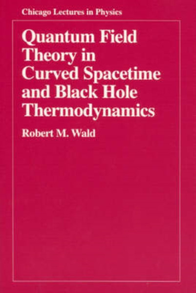 Quantum Field Theory In Curved Spacetime And Black Hole Thermodynamics