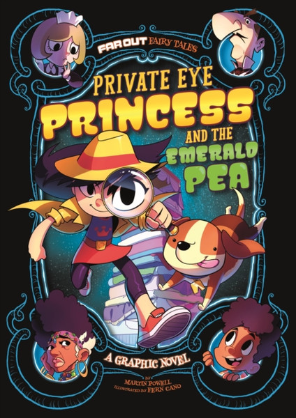 Private Eye Princess And The Emerald Pea: A Graphic Novel