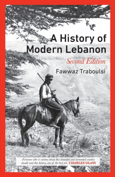 A History Of Modern Lebanon