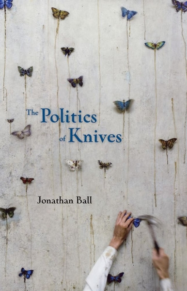 The Politics Of Knives