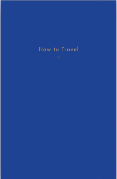 How To Travel