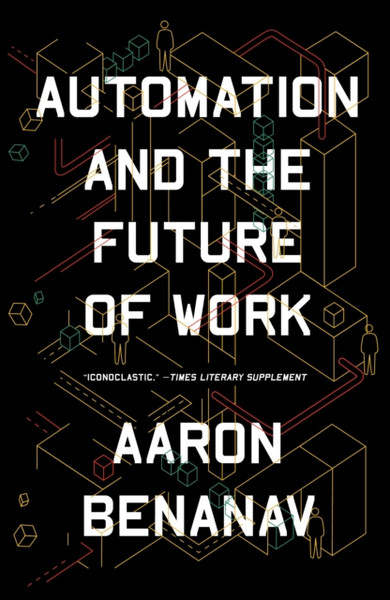 Automation And The Future Of Work - 9781839761324