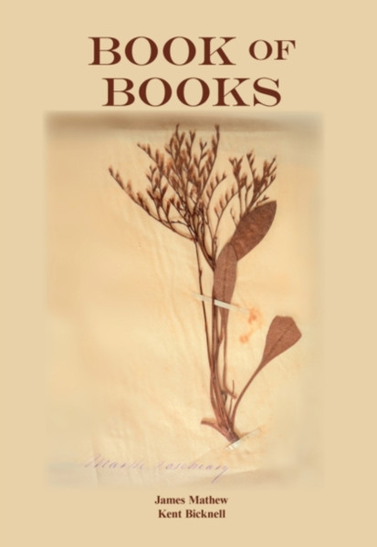 Book Of Books: Pearls From The Meandering Stream Of Time That Runs Across Continents