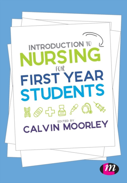 Introduction To Nursing For First Year Students