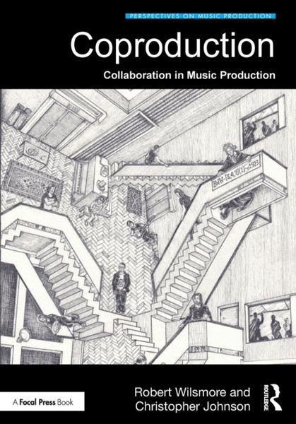 Coproduction: Collaboration In Music Production