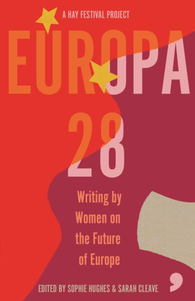 Europa28: Writing By Women On The Future Of Europe