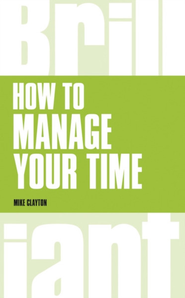 How To Manage Your Time