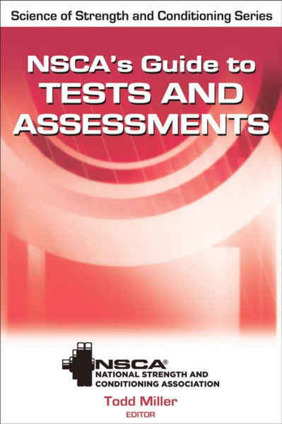 Nsca'S Guide To Tests And Assessments