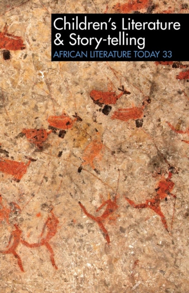 Alt 33 Children'S Literature & Story-Telling: African Literature Today