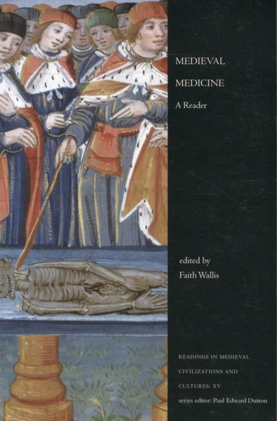 Medieval Medicine: A Reader