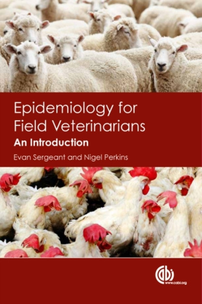 Epidemiology For Field Veterinarians: An Introduction