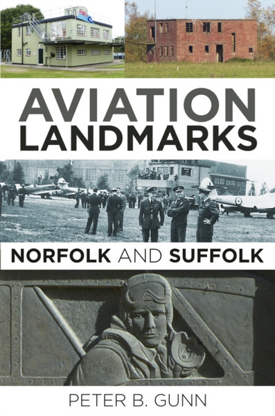 Aviation Landmarks - Norfolk And Suffolk