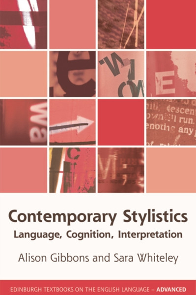 Contemporary Stylistics: Language, Cognition, Interpretation