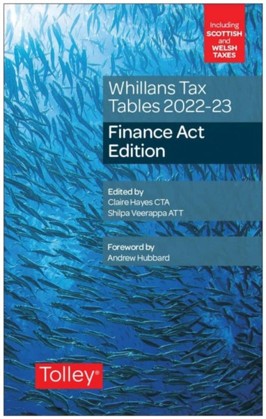 Whillans'S Tax Tables 2022-23 (Finance Act Edition)