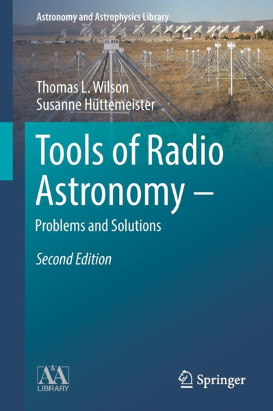 Tools Of Radio Astronomy - Problems And Solutions