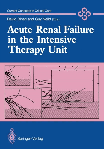 Acute Renal Failure In The Intensive Therapy Unit