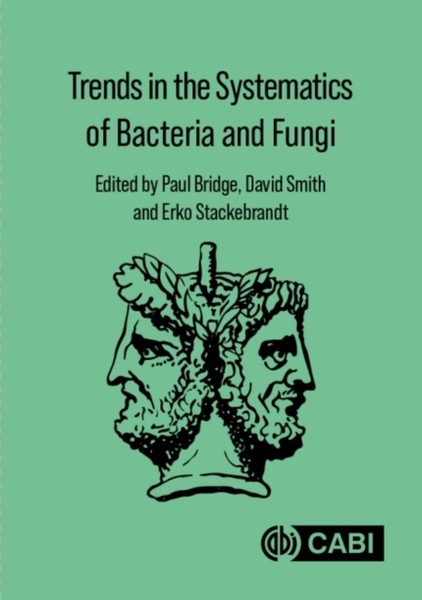 Trends In The Systematics Of Bacteria And Fungi