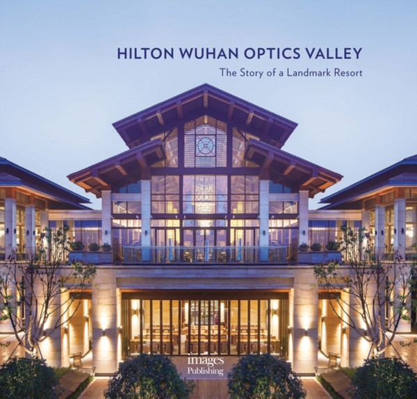 Hilton Wuhan Optics Valley: The Story Of A Landmark Resort