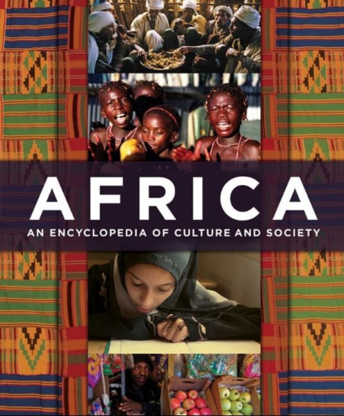 Africa [3 Volumes]: An Encyclopedia Of Culture And Society