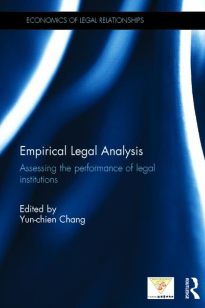 Empirical Legal Analysis: Assessing The Performance Of Legal Institutions