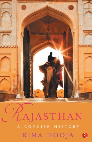 Rajasthan: A Concise History