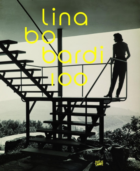 Lina Bo Bardi 100: Brazil'S Alternative Path To Modernism