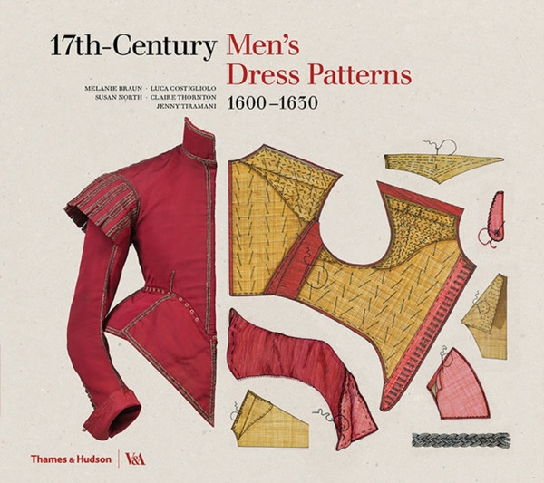 17Th-Century Men'S Dress Patterns 1600 - 1630