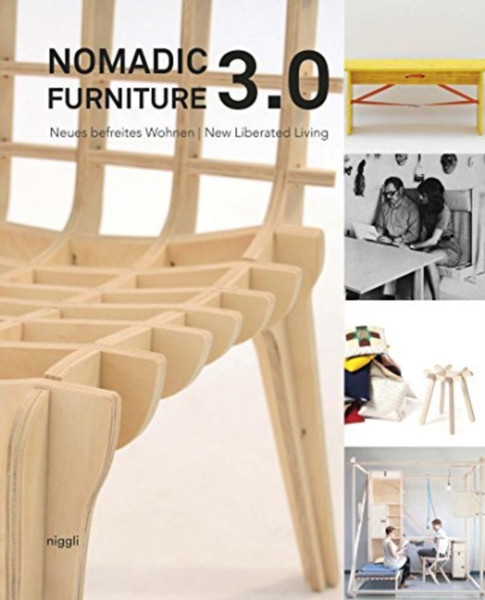 Nomadic Furniture 3.0: New Liberated Living?
