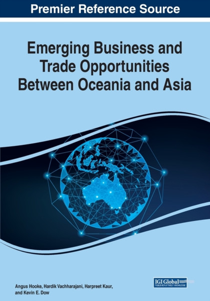 Emerging Business And Trade Opportunities Between Oceania And Asia