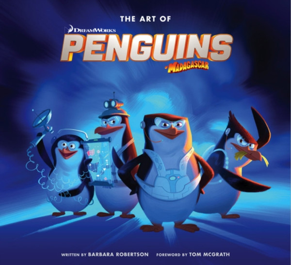 The Art Of The Penguins Of Madagascar