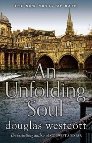 An Unfolding Soul: A Tale Of Bath