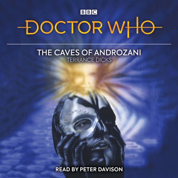 Doctor Who And The Caves Of Androzani: 5Th Doctor Novelisation