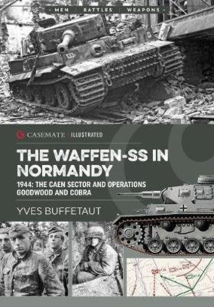 The Waffen-Ss In Normandy: June 1944, The Caen Sector