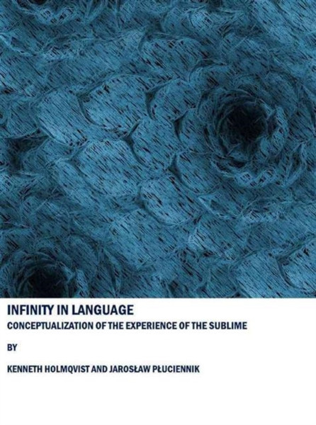 Infinity In Language: Conceptualization Of The Experience Of The Sublime