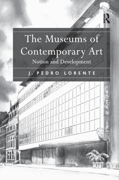 The Museums Of Contemporary Art: Notion And Development