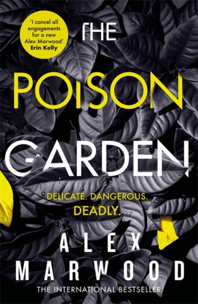 The Poison Garden: The Shockingly Tense Thriller That Will Have You Gripped From The First Page - 9780751570816