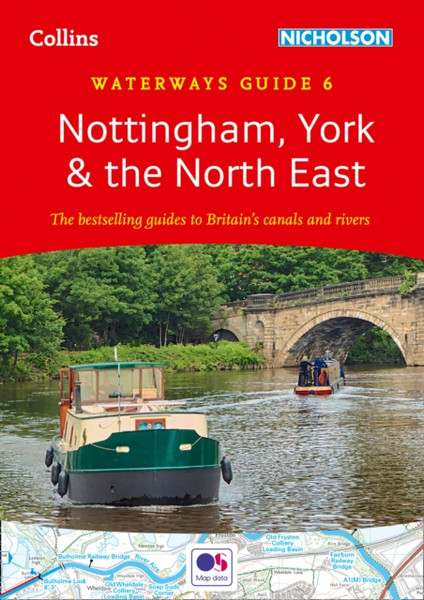 Nottingham, York And The North East: For Everyone With An Interest In Britain'S Canals And Rivers
