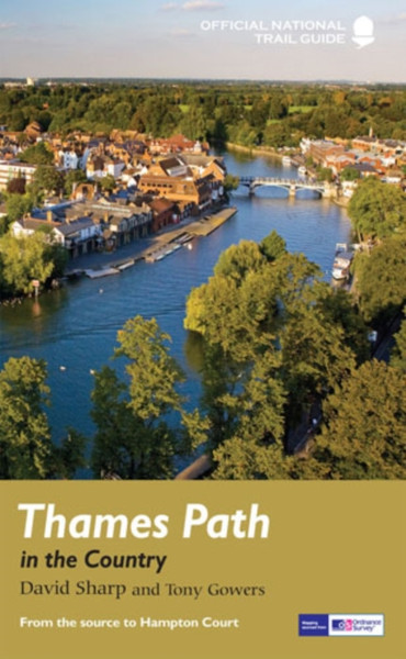 Thames Path In The Country: National Trail Guide