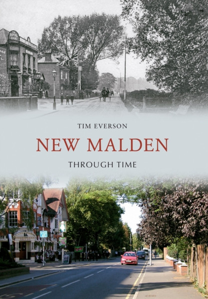 New Malden Through Time