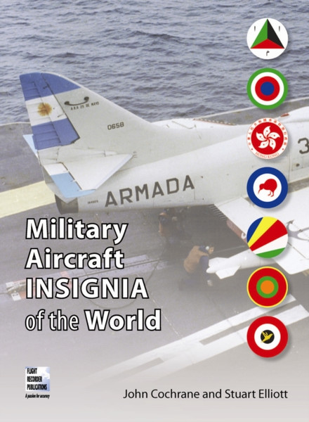 Military Aircraft Insignia Of The World: A-K