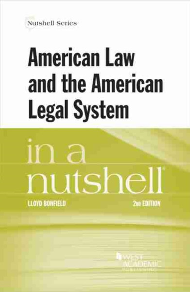 American Law And The American Legal System In A Nutshell