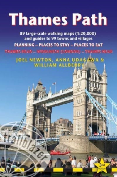 Thames Path, Trailblazer British Walking Guide: Thames Head To Woolwich (London) & London To Thames Head: 89 Large-Scale Walking Maps & Guides To 99 Towns & Villages: Planning, Places To Stay, Places To Eat