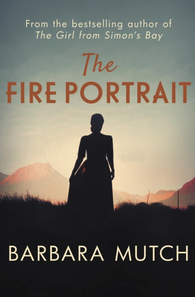 The Fire Portrait: The Page-Turning Novel Of Love And Loss - 9780749026691