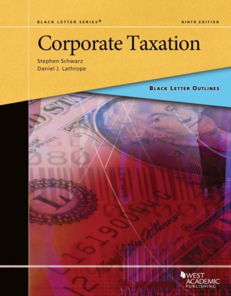 Black Letter Outline On Corporate Taxation