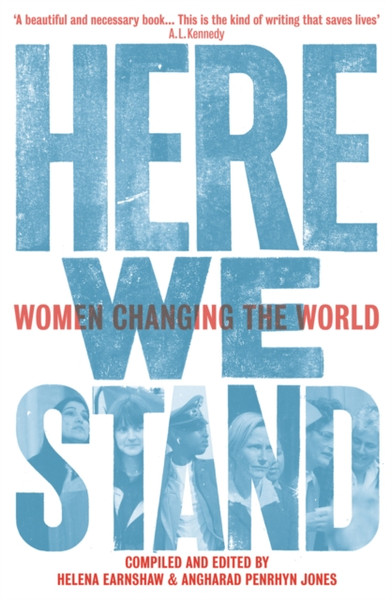 Here We Stand: Women Changing The World