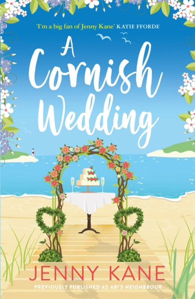 A Cornish Wedding: A Heart-Warming And Uplifting Summer Romance
