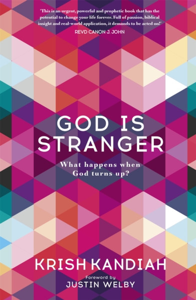 God Is Stranger: Foreword By Justin Welby